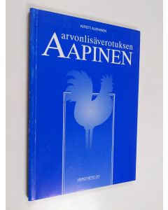 Kirjailijan Kirsti Auranen käytetty kirja Arvonlisäverotuksen aapinen