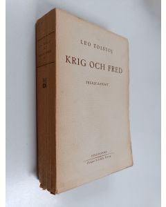 Kirjailijan Leo Tolstoj käytetty kirja Krig och fred : Andra banbet