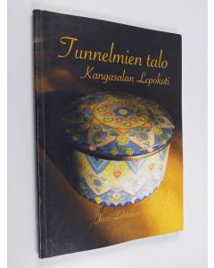 Kirjailijan Jussi Lehtonen käytetty kirja Tunnelmien talo : Kangasalan Lepokoti