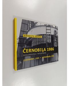 Kirjailijan E. Repss käytetty kirja Cernobila 1986 - Chernobyl 1986 - Чернобыль 1986