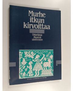 käytetty kirja Murhe itkun kirvoittaa : unkarilaisia itkuvirsiä sävelmineen