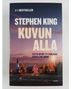 Kirjailijan Stephen King uusi kirja Kuvun alla