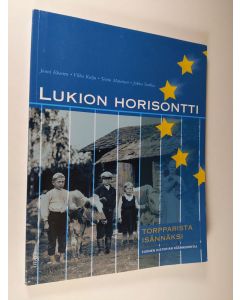 käytetty kirja Lukion Horisontti : Suomen historian käännekohtia - Torpparista isännäksi