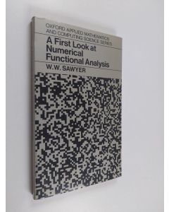 Kirjailijan W. W. Sawyer käytetty kirja A first look at numerical functional analysis