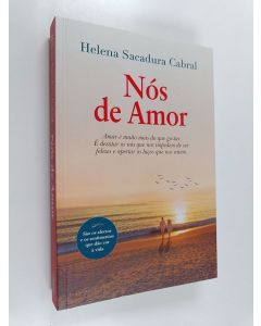 Kirjailijan Helena Sacadura Cabral käytetty kirja Nós de amor