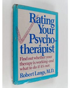 Kirjailijan Robert Langs käytetty kirja Rating Your Psychotherapist