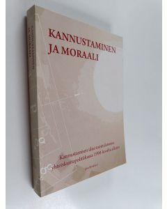 Kirjailijan Liisa Björklund käytetty kirja Kannustaminen ja moraali - kannustamisen idea suomalaisessa yhteiskuntapolitiikassa 1990-luvulta alkaen