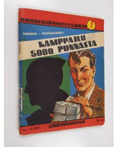 käytetty teos Korkeajännityssarja 15/1957 : Kamppailu 5000 punnasta