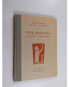 Kirjailijan Päivö Oksala käytetty kirja Vox romana : sanasto ja selitykset 1
