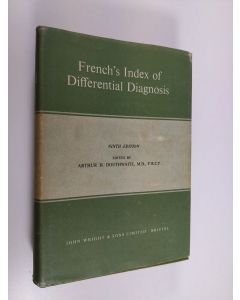 Kirjailijan Arthur H. Douthwaite käytetty kirja French's Index of Differential Diagnosis