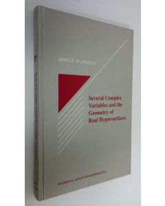 Kirjailijan John P. D'Angelo käytetty kirja Several Complex Variables and the Geometry of Real Hypersurfaces