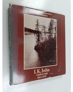 Kirjailijan Tuomo-Juhani Vuorenmaa & Ismo Kajander käytetty kirja I. K. Inha, valokuvaaja : 1865-1930