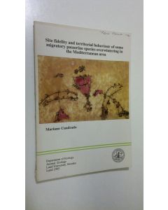 Kirjailijan Mariano Cuadraro käytetty kirja Site fidelity and territorial behaviour of some migratory passerine species overwintering in the Mediterranean area