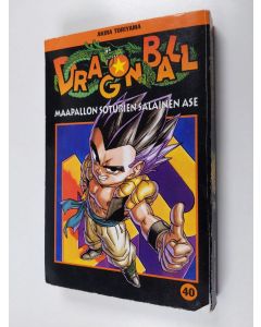 Kirjailijan Akira Toriyama käytetty kirja Dragon Ball 40 : Maapallon soturien salainen ase