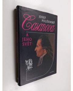 Kirjailijan Josef V. Polišenský käytetty kirja Casanova a jeho svět
