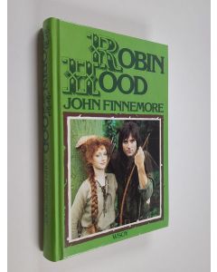 Kirjailijan John Finnemore käytetty kirja Robin Hood ja hänen iloiset toverinsa