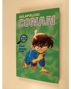 Kirjailijan Gosho Aoyama käytetty kirja Salapoliisi Conan 25