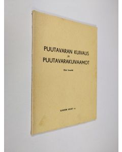 Kirjailijan Olavi Isomäki käytetty kirja Puutavaran kuivaus ja puutavarakuivaamot