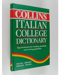 Kirjailijan Gabriella Bacchelli käytetty kirja Collins Italian college dictionary - The dictionary for reading, speaking and writing real Italian