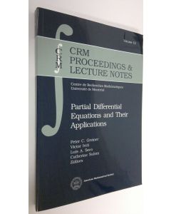 Kirjailijan Peter C. Greiner käytetty kirja Partial Differential Equations and Their Applications (UUDENVEROINEN)