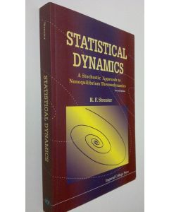 Kirjailijan R. F. Streater käytetty kirja Statistical Dynamics : a stochastic approach to nonequilibrium thermodynamics