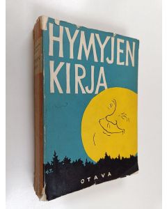 käytetty kirja Hymyjen kirja : valikoima huumoria vuosisadan vaihteesta 1940-luvulle