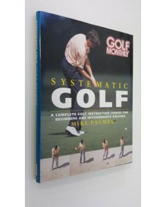 Kirjailijan Mike Palmer käytetty kirja Systematic golf