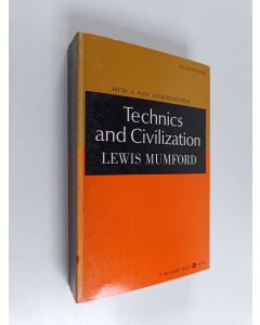 Kirjailijan Lewis Mumford käytetty kirja Technics and civilization