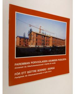 uusi kirja Paremman porvoolaisen asumisen puolesta : Kiinteistö oy Sibeliuksenbulevardi 6 täyttää 20 vuotta = För ett bättre boende i Borgå : Fastighets ab Sibeliusbulevarden 6 fyller 20 år