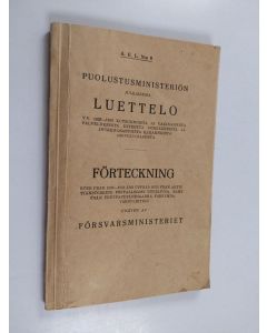 käytetty kirja Puolustusministeriön julkaisema luettelo : V.V. 1929-1930 kutsunnoista ja vakinaisesta palveluksesta esteettä poisjääneistä ja joukko-osastoista karanneista asevelvollisista