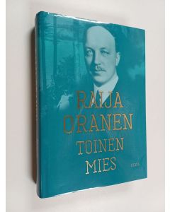 Kirjailijan Raija Oranen käytetty kirja Toinen mies (ERINOMAINEN)