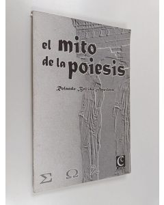 Kirjailijan Rolando Bellido Aguilera käytetty kirja El Mito de la poiesis