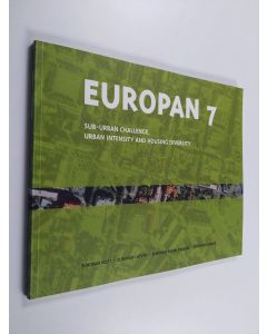 käytetty kirja Europan 7 : sub-urban challenge, urban intensity and housing diversity