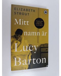 Kirjailijan Elizabeth Strout käytetty kirja Mitt namn är Lucy Barton