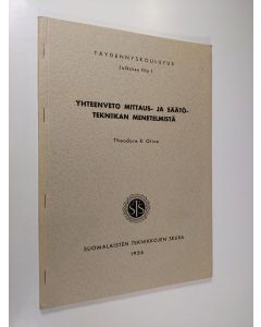 Kirjailijan Theodore R. Olive käytetty kirja Yhteenveto mittaus- ja säätötekniikan menetelmistä