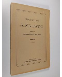 käytetty kirja Historiallinen arkisto XXXVIII