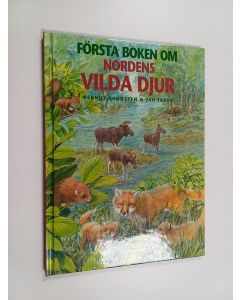 Kirjailijan Berndt Sundsten käytetty kirja Första boken om Nordens vilda djur