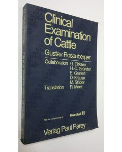 Kirjailijan Gustav Rosenberger käytetty kirja Clinical Examination of Cattle