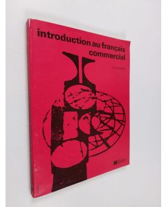 Kirjailijan Bernard Cresson käytetty kirja Introduction au Francais Commercial
