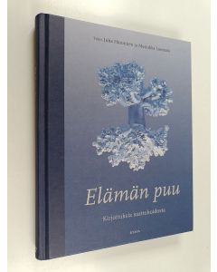 Kirjailijan Marjukka Luomala & Juha Hänninen käytetty kirja Elämän puu : kirjoituksia saattohoidosta