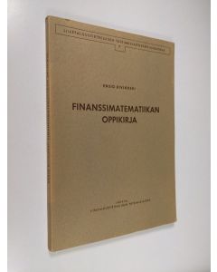 Kirjailijan Ensio Kivikoski käytetty kirja Finanssimatematiikan oppikirja