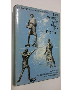 Kirjailijan Nikolaus Sementowsky-Kurilo käytetty kirja Der mensch griff nach den sternen : Astrologie in der Geistesgeschichte des Abendlandes