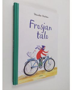 Kirjailijan Stanislav Vostokov käytetty kirja Frosjan talo (ERINOMAINEN)