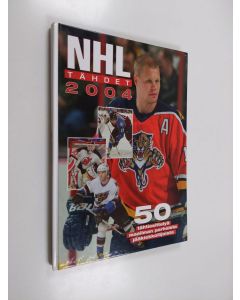 käytetty kirja NHL-tähdet 2004 - NHL tähdet 2004 - 50 tähtiesittelyä maailman parhaista jääkiekkoilijoista - Viisikymmentä tähtiesittelyä maailman parhaista jääkiekkoilijoista