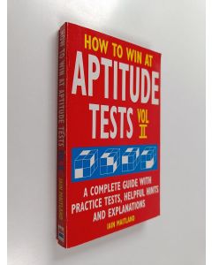 Kirjailijan Iain Maitland käytetty kirja How to Win at Aptitude Tests Vol. 2