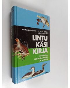 Kirjailijan Hermann Heinzel käytetty kirja Lintukäsikirja : Eurooppa, Pohjois-Afrikka ja Lähi-Itä