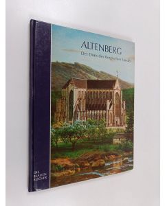 Kirjailijan Arno Paffrath käytetty kirja Altenberg - der Dom des Bergischen Landes