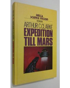 Kirjailijan Arthur C. Clarke käytetty kirja Expedition till Mars