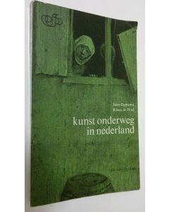 Kirjailijan Jaap Egmond käytetty kirja Kunst Onderweg in Nederland