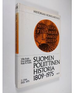 Kirjailijan Viljo ym. Rasila käytetty kirja Suomen poliittinen historia 1809-1975 2 osa, Vuodet 1905-1975